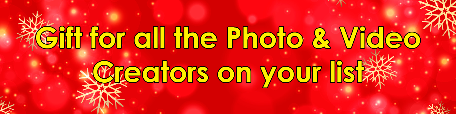 Gift for all the Photo & Video Creators on your list