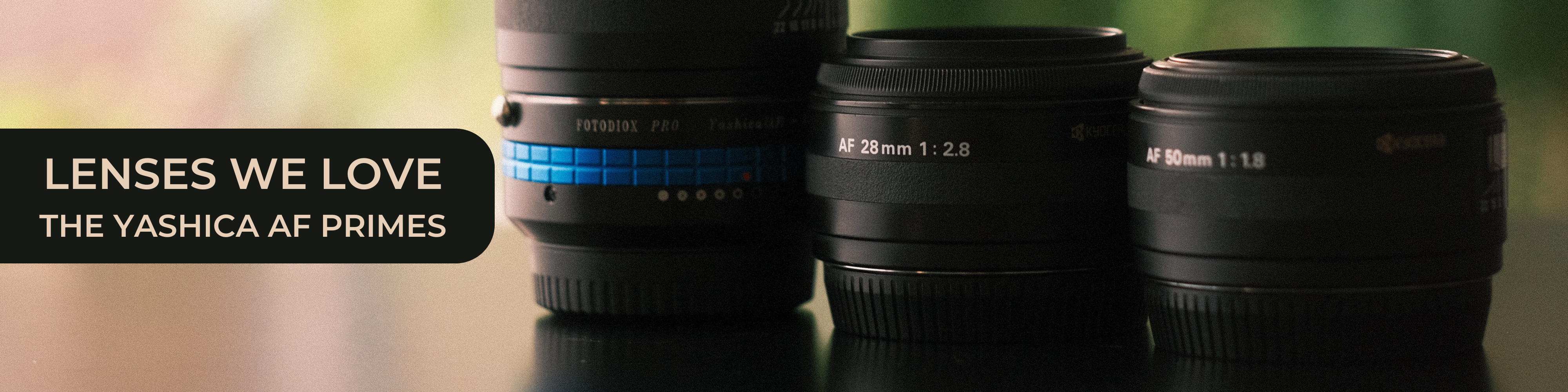 Lenses We Love - The Yashica AF Primes – Fotodiox, Inc. USA Lenses We Love - The Yashica AF Primes – Fotodiox, Inc. USA