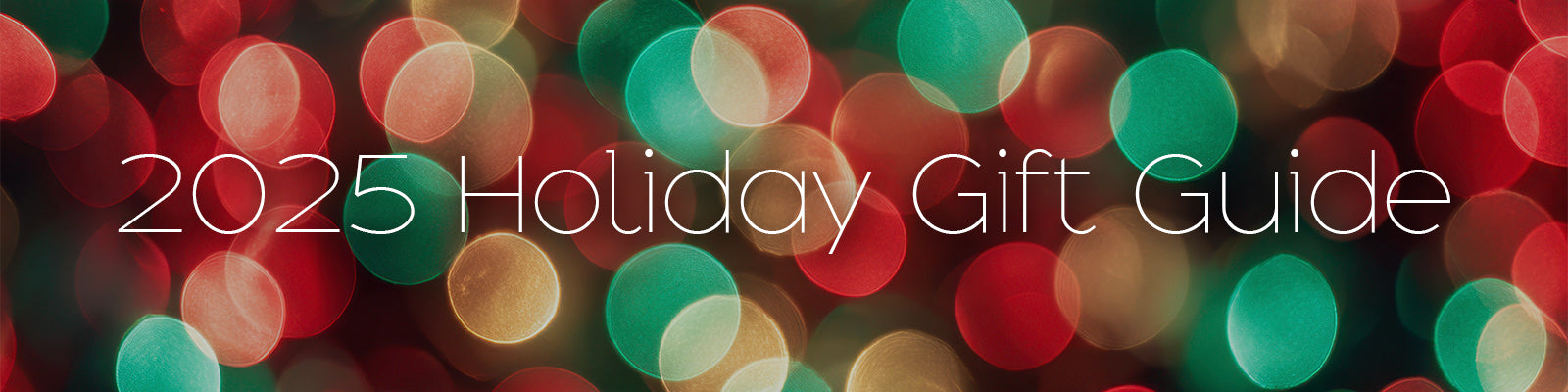 2025 Holiday Gift Guide!