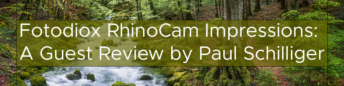 Fotodiox RhinoCam Impressions: A Guest Review by Paul Schilliger