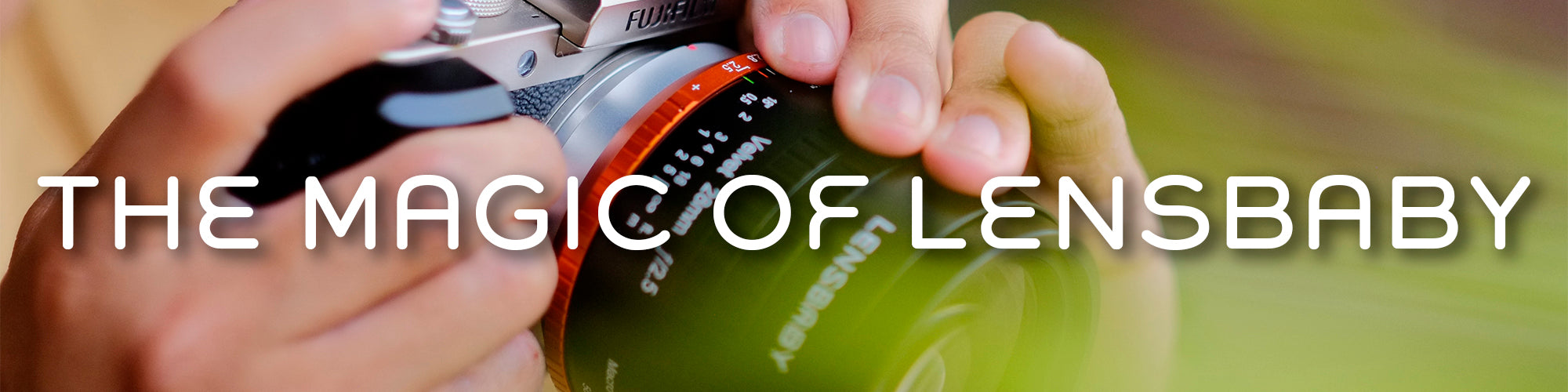 Die Magie von Lensbaby 5 Die Magie von Lensbaby